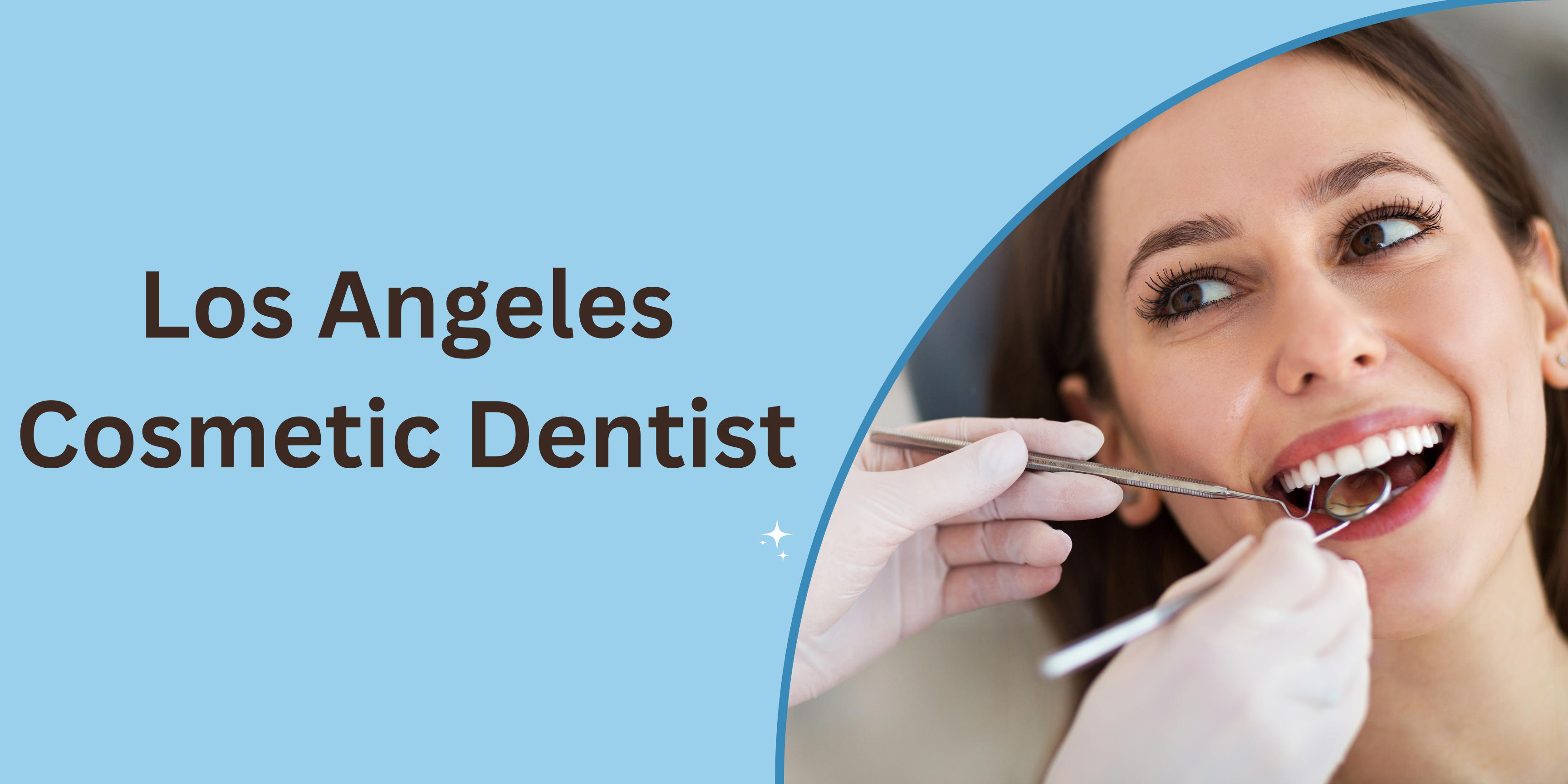 Los Angeles Cosmetic Dentist